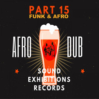 Afro Dub - Afro & Funk, Pt. 15