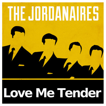 The Jordanaires - Love Me Tender