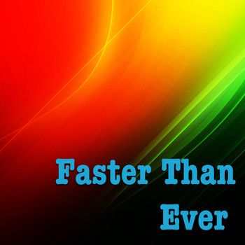 Various Artists - Faster Than Ever