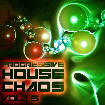 Various Artists - Progressive House Chaos, Vol. 5