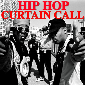 Various Artists - Hip Hop Curtain Call