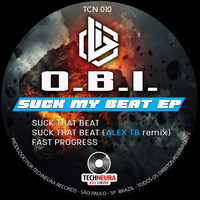 O.B.I. - Suck That Beat EP