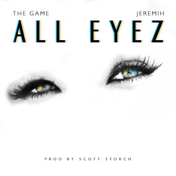 The Game - All Eyez (feat. Jeremih)