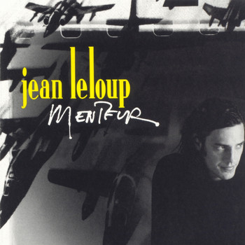Jean Leloup - Menteur
