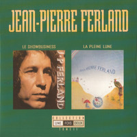 Jean-Pierre Ferland - Une fois deux, tome 2 : Le showbusiness / La pleine lune