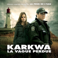 Karkwa - La Vague Perdue (chanson originale du film La peur de l'eau)
