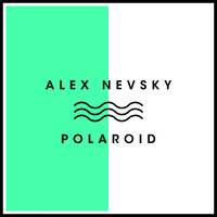 Alex Nevsky - Polaroid
