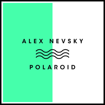 Alex Nevsky - Polaroid