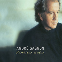 André Gagnon - Histoires Rêvées (Remixé Et Remasterisé)