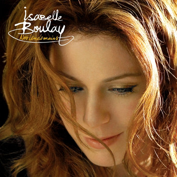 Isabelle Boulay - Nos lendemains