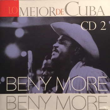 Beny More - Lo Mejor de Cuba, Vol. 2
