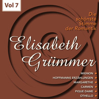 Elisabeth Grümmer - Die schönste Stimme der Romantik, Vol. 7