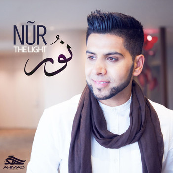 Ahmad Hussain - Nur (The Light)