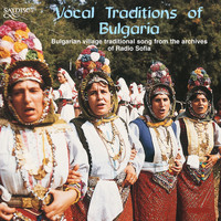 Anon - Vocal Traditions of Bulgaria