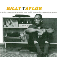 Billy Taylor - Cross Section (Remastered)