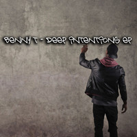 Benny T - Deep Intentions EP