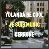 Cerrone - Je Suis Music (Yolanda Be Cool Remix)