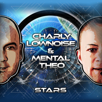Charly Lownoise & Mental Theo - Stars