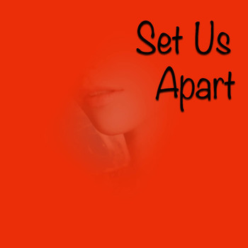 Various Artists - Set Us Apart