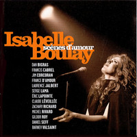 Isabelle Boulay - Scènes d'amour (Live)