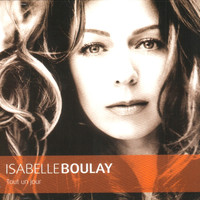 Isabelle Boulay - Tout un jour