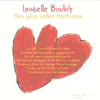 Isabelle Boulay - Ses Plus Belles Histoires