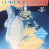 Jim Corcoran - Miss Kalabash