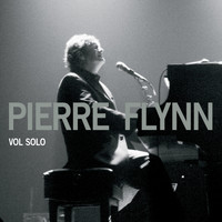 Pierre Flynn - Vol Solo
