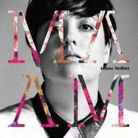 Ariane Moffatt - MA (Deluxe Version)