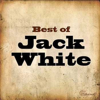 Jack White - Best of Jack White