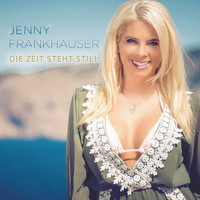 Jenny Frankhauser - Die Zeit steht still