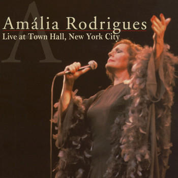 Amália Rodrigues - Live at Town Hall, New York City