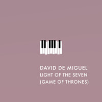 David de Miguel - Light of the Seven (from Game of Thrones)