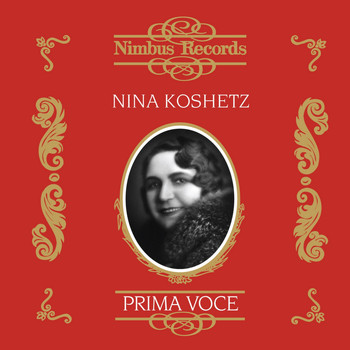 Various Artists - Nina Koshetz (Recorded 1928/9 and 1940)