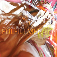 Michael Blake - Fulfillment
