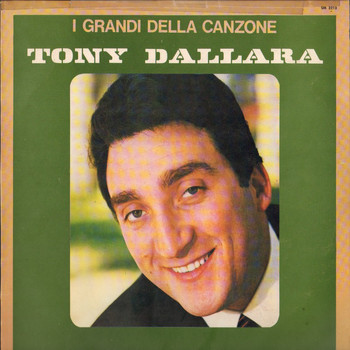 Tony Dallara - I grandi della canzone