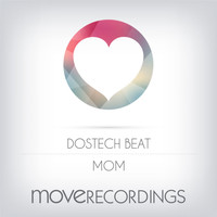 Dostech Beat - Mom