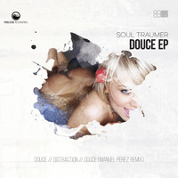 Soul Traumer - Douce EP