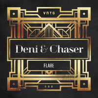 Deni & Chaser - Flare