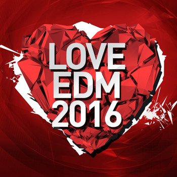 Various Artists - Love EDM 2016