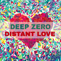 Deep Zero - Distant Love