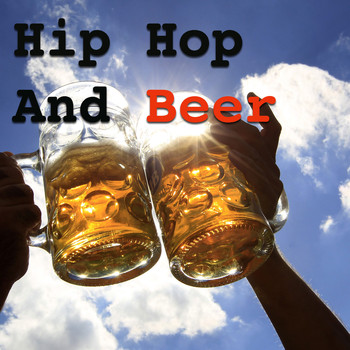 Various Artists - Hip Hop And Beer