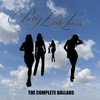 Various Artists - Pretty Little Liars - The Complete Ballads