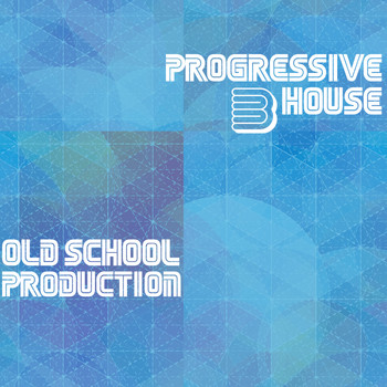 Various Artists - Progressive House, Vol. 3