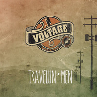 Voltage - Travellin' Men