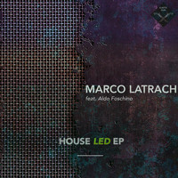 Marco Latrach - House Led