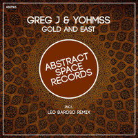 Greg J, Yohmss - Gold and East
