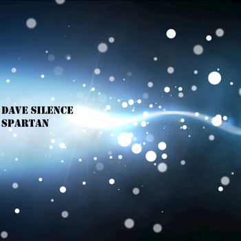 Dave Silence - Spartan