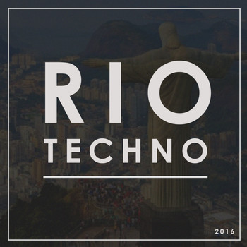 Various Artists - Rio Techno 2016