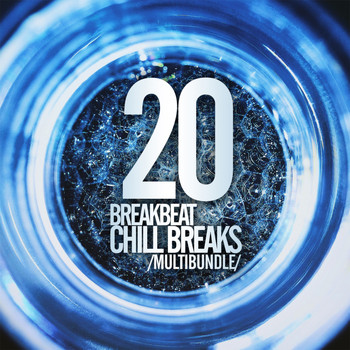 Various Artists - 20 Breakbeat Chill Breaks Multibundle